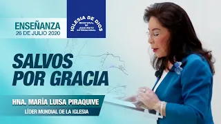 Enseñanza: Salvos por gracia, 26 julio 2020, Hna. María Luisa Piraquive, IDMJI