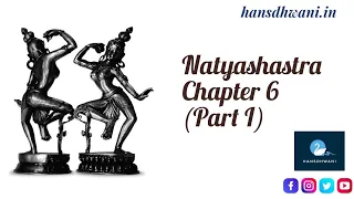 Natyashastra chapter 6 part I (Rasa/ Sentiment)