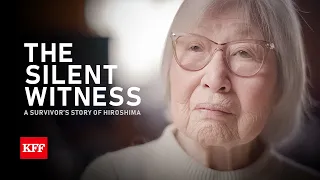 The Silent Witness: A Survivor's Story of Hiroshima - Short Documentary