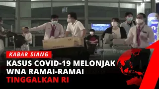 Berbondong-bondong WNA Tinggalkan Indonesia Sejak 1 Juli, Jepang China Terbanyak | Kabar Siang tvOne