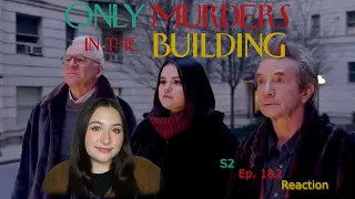 WE'RE GOING BACK TO THE ARCONIA! | *Only Murders in the Building* First Time Reaction (S2 Ep. 1&2)