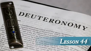 Lesson 44 - Deuteronomy 32