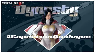 Superman Analogue: Dynasty