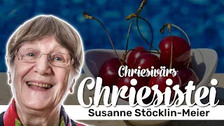 Chriesivärs: Chriesistei | erzählt von Susanne Stöcklin-Meier uf Schwyzerdütsch