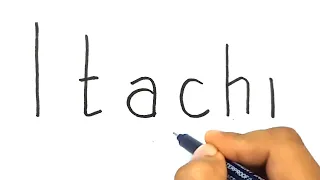 How to draw ITACHI Naruto from the word itachi