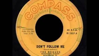 Don't Follow Me - The Rogues