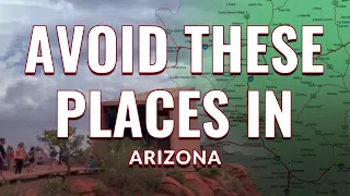 Places NOT To Live in Arizona 2023