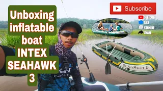 unboxing inflatable boat INTEX SEAHAWK 3 | IB bajet | fishing boat #unboxing #inflatableboat