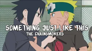 Naruto vs sasuke {AMV} SOMETHING JUST LIKE THIS