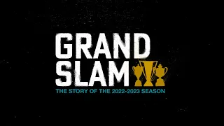 GRAND SLAM - The Story of the 2022-2023 Season