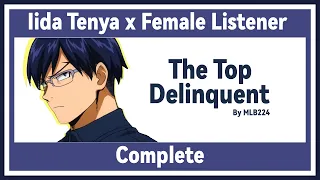 The Top Delinquent - Tenya Iida x Female Listener | Quirkless school AU | COMPLETED | FANFICTION |