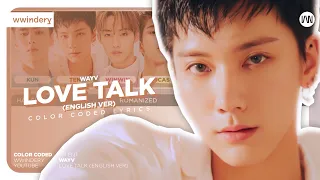 WayV 'Love Talk (English Ver.)' Lyrics (Color Coded Lyrics)