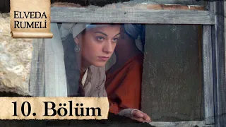 Elveda Rumeli 10. Bölüm - atv