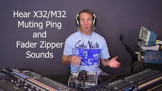 Behringer X32 Midas M32 Muting Ping and Zipper Sound (Public)