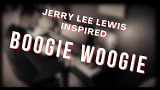 Jerry Lee Lewis Inspired Boogie Woogie | Rock n Roll [50s 60s]