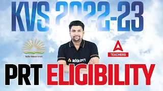 KVS PRT Eligibility 2022 | Complete Information | By Solanki Sir