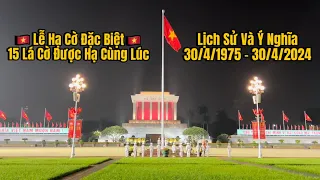 Lễ Hạ Cờ Đặc Biệt Lịch Sử Và Ý Nghĩa Ngày Giải Phóng Miền Nam 30/4/1975-30/4/2024 | Tự Hào Việt Nam