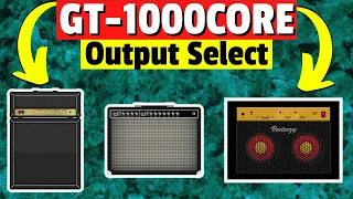 Boss GT-1000Core Output Select Guide & Explanation Tutorial