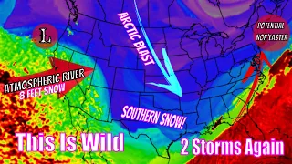 This Is Wild, 2 Storms At Once Again! Arctic Blast, Major Snow & More.. The WeatherMan Plus