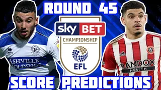 MY CHAMPIONSHIP ROUND 45 SCORE PREDICTIONS WILL FOREST GO PAST BOURNEMOUTH? WHO WILL BE IN THE TOP 6