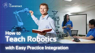 How to Teach Robotics with Easy Practice Integration | Webinar