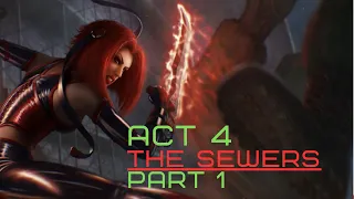 Bloodrayan 2 reVamed Act 4 THE SEWERS Part 1 of 2 #gameplay #xboxseriesx  #1080p #60fps