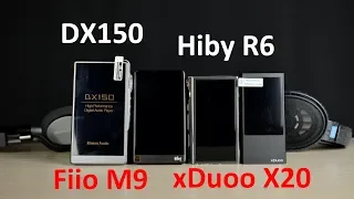 БОЛЬШОЕ сравнение -  Fiio M9, Hiby R6, iBasso DX150 и xDuoo X20.