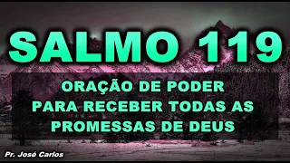 ((🔴)) SALMO 119 ORAÇÃO DE PODER PARA RECEBER TODAS AS PROMESSAS DE DEUS!