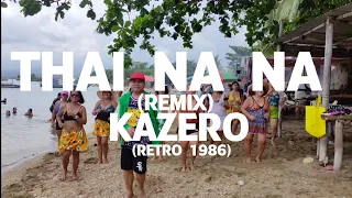 THAI NA NA (Remix) KAZERO | RETRO | 1986 | ALESNA ROMEL CHANNEL