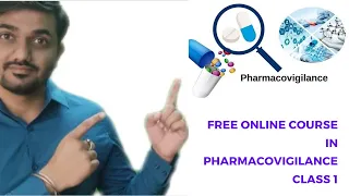 Free course in Pharmacovigilance class 1 #freeonlinecourseinpharmacovigilance