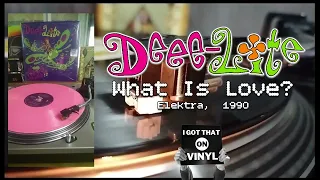 Deee-Lite  -  What is Love -  Elektra, 1990