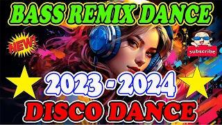 ðŸ‡µðŸ‡­ NEW ðŸ’¥Disco Remix 2023 Nonstop New Songs ðŸ“€ VIRAL NONSTOP DISCO MIX 2024 ðŸŽ�