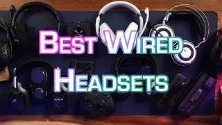 The Best Wired Gaming Headsets - 2022 Edition - YES, it's here!