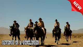 Revenge Of a Gunslinger - Best Western Cowboy Full Episode Movie HD