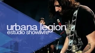 "Eu sei" - Urbana Legion no Estúdio Showlivre 2014