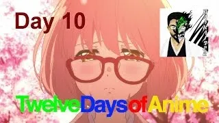 12 DAYS OF ANIME DAY 10-KYOUKAI NO KANATA EPISODE 10 WTF'S OVER 9000