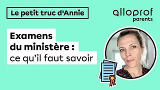 Tout savoir sur les examens du ministère