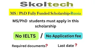 Skoltech scholarship  russia / fully funded scholarship