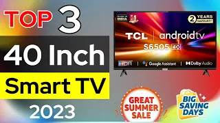 Top 3 Best 40 Inch in India 2023 ⚡ Best Full Hd Smart Android TV in India ⚡ Best 40 Inch Smart TV