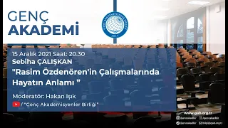 Sebiha ÇALIŞKAN | Rasim Özdenören'in Çalışmalarında Hayatın Anlamı