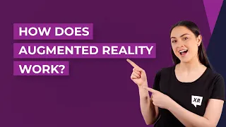 How Does Augmented Reality Work? - XR Today News