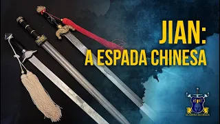 Jian: tudo sobre a espada chinesa. Mitos e História