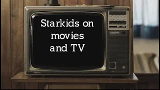 Starkids on movies and TV (Part 2)