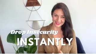 How to Get Rid of Insecurity & Fear INSTANTLY (about a Specific Person)