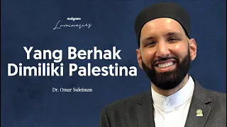 Dr. Omar Suleiman: Perjalanan Spiritual dan Solusi Palestina | Endgame #131 (Luminaries)