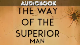 The Way of The Superior Man Audiobook | With Rain🌨 Sound | 😴Relaxing For Sleep | Storytelling