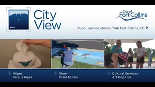 City View 2023: Public Service Stories from Fort Collins, Episode 3