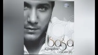 Sasa Kovacevic feat Emina Jahovic - Jos ti se nadam - (Audio 2010) HD