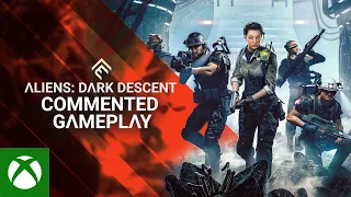 Aliens: Dark Descent - Commented Gameplay Trailer