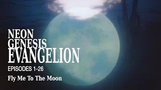 Fly Me To The Moon - Every Version (Neon Genesis Evangelion)